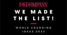 Fast Company World Changing Ideas 2023